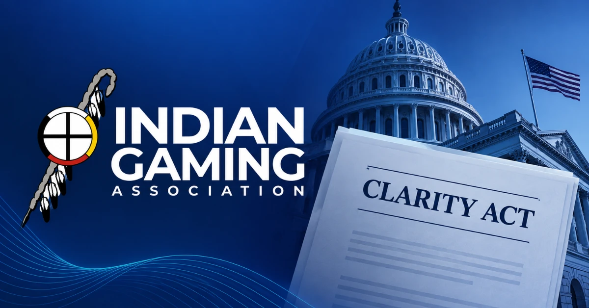 Indian Gaming Association logo beside the US Capitol and a CLARITY Act document, illustrating the group’s opposition to the revised bill over tribal gaming protections.
