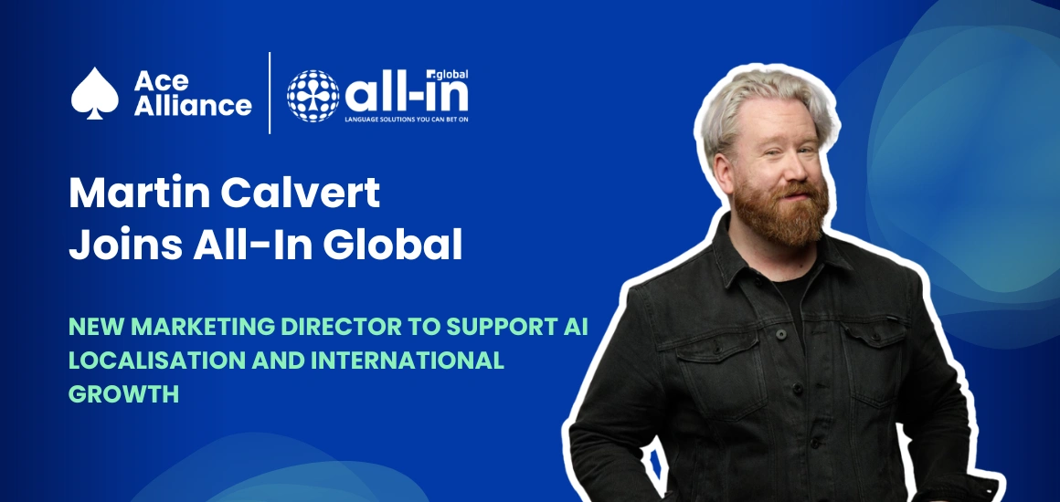 Martin Calvert joins All-In Global as Marketing Director to support AI localisation and international growth.