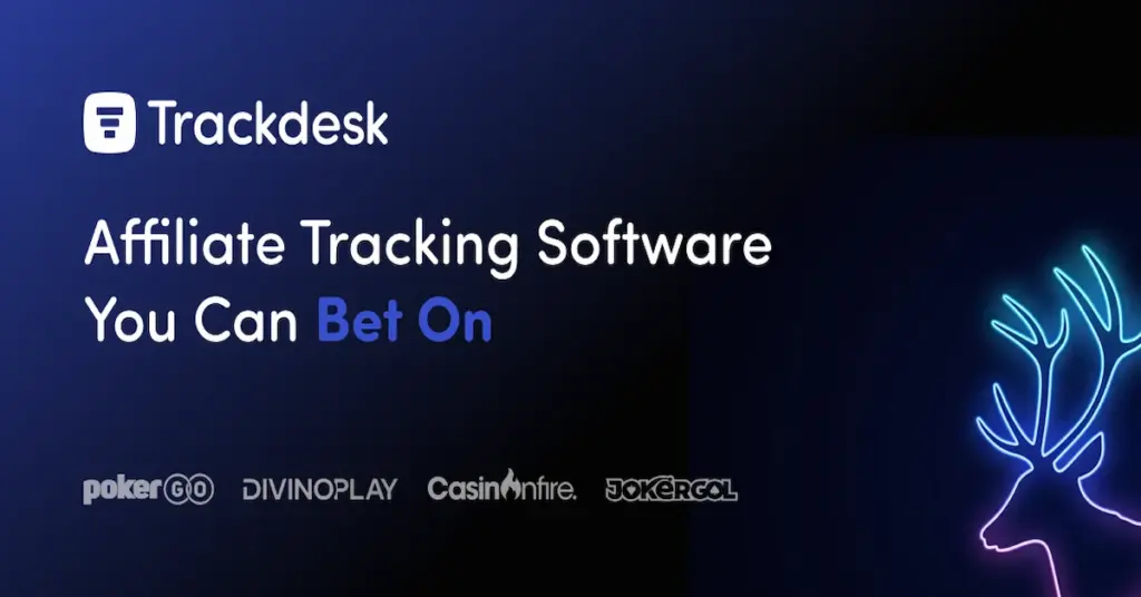 Trackdesk logo and the slogan Affiliate Tracking Software You Can Bet On, with partner logos and a neon deer on a dark background.