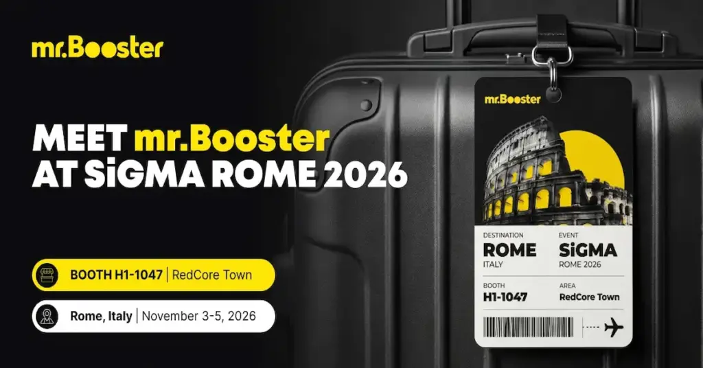 mr.Booster SiGMA Rome 2026 banner promoting Booth H1-1047 in RedCore Town.