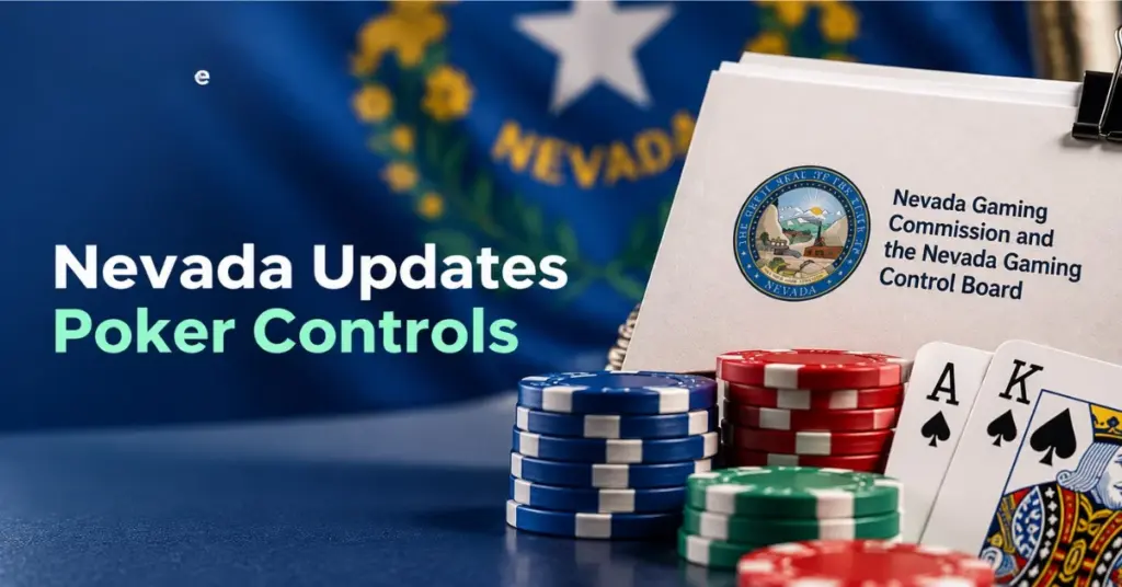 Nevada poker controls graphic featuring the Nevada Gaming Commission and Nevada Gaming Control Board, poker chips, playing cards and updated regulatory rules.